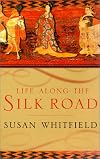 Life along the Silk Road