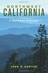 Northwest California: A Natural History