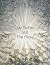 Jay Defeo and the Rose