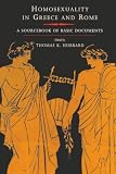 Homosexuality In Greece And Rome A Sourcebook Of Basic Documents