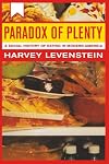 Paradox of Plenty: A Social History of Eating in Modern America