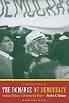 The Romance of Democracy: Compliant Defiance in Contemporary Mexico