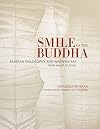 Smile of the Buddha: Eastern Philosophy and Western Art from Monet to Today