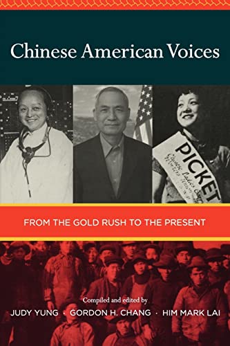 Chinese American Voices: From the Gold Rush to the Present cover