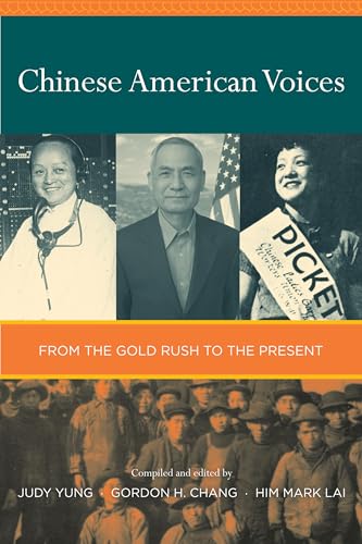 Chinese American Voices: From the Gold Rush to the Present book cover