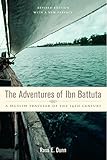 The Adventures Of Ibn Battuta A Muslim Traveler Of The Fourteenth Century