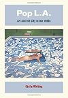 Pop L.A.: Art and the City in the 1960s