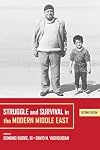 Struggle and Survival in the Modern Middle East