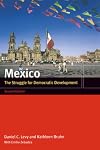 Mexico: The Struggle for Democratic Development