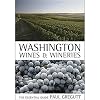Washington Wines and Wineries: The Essential Guide