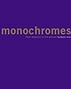 Monochromes: From Malevich to the Present (Ahmanson-Murphy Fine Arts Books)