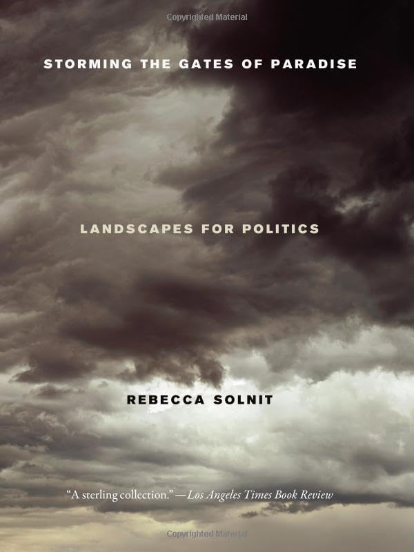 Storming the Gates of Paradise: Landscapes for Politics book cover