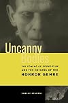Uncanny Bodies: The Coming of Sound Film and the Origins of the Horror Genre