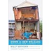 Down in New Orleans: Reflections from a Drowned City