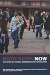 Both sides now the story of school desegregation's graduates