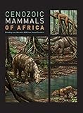 Cenozoic Mammals Of Africa