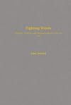 Fighting Words: Religion, Violence, and the Interpretation of Sacred Texts