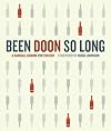 Been Doon So Long: A Randall Grahm Vinthology