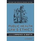 Public Health Law And Ethics A Reader Volume 4 Californiamilbank Books On Health And The Public