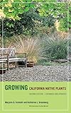 Growing California Native Plants Second Edition