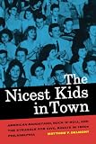 The Nicest Kids in Town