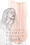 The Complete Poems of Tibullus: An En Face Bilingual Edition