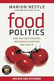 Food Politics How The Food Industry Influences Nutrition And Health 2e