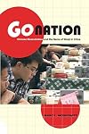 Go Nation: Chinese Masculinities and the Game of Weiqi in China