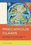Precarious Claims: The Promise and Failure of Workplace Protections in the United States
