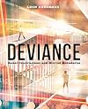 Deviance: Social Constructions and Blurred Boundaries