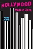 Hollywood Made In China
