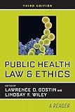 Public Health Law And Ethics A Reader