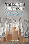 Generation Priced Out: Who Gets to Live in the New Urban America