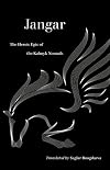 Jangar: The Heroic Epic of the Kalmyk Nomads