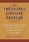 Thesaurus Linguae Graecae: A Bibliographic Guide to the Canon of Greek Authors and Works