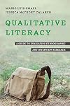 Qualitative Literacy: A Guide to Evaluating Ethnographic and Interview Research