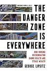 The danger zone is everywhere : how housing discrimination harms health and steals wealth
