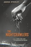 The nightcrawlers