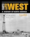 Shaped by the West. Volume 2, A history of North America since 1850