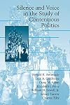 Silence and Voice in the Study of Contentious Politics