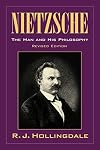 Nietzsche: The Man and his Philosophy