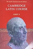 Cambridge Latin Course Unit 1 North American 4th Edition