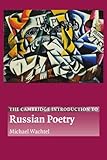 The Cambridge Introduction To Russian Poetry