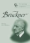 The Cambridge Companion to Bruckner