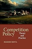 Competition Policy Theory And Practice
