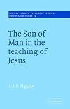 The Son of Man in the teaching of Jesus