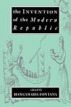 The Invention of the Modern Republic