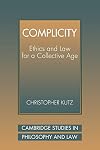 Complicity: Ethics and Law for a Collective Age