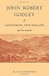 John Robert Godley of Canterbury