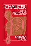 Chaucer and the Tradition of the Roman Antique